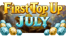 First Top Up โบนัสเติมเงินครั้งแรก ประจำเดือนกรกฎาคม